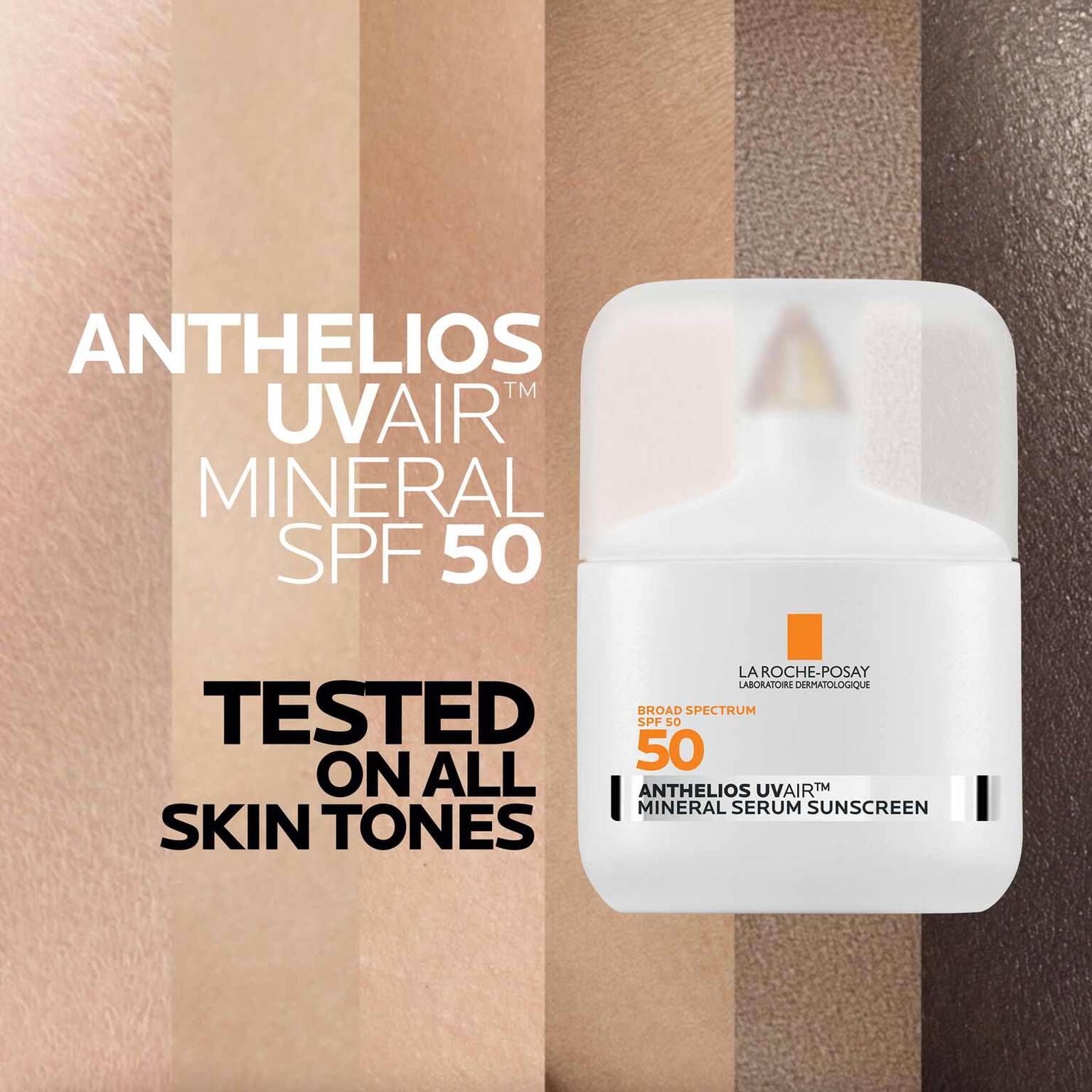 anthelios-uvairtm-spf-50-mineral-serum-sunscreen-s7 09-UVAIRMineral_all-skin-tones-1500.jpg