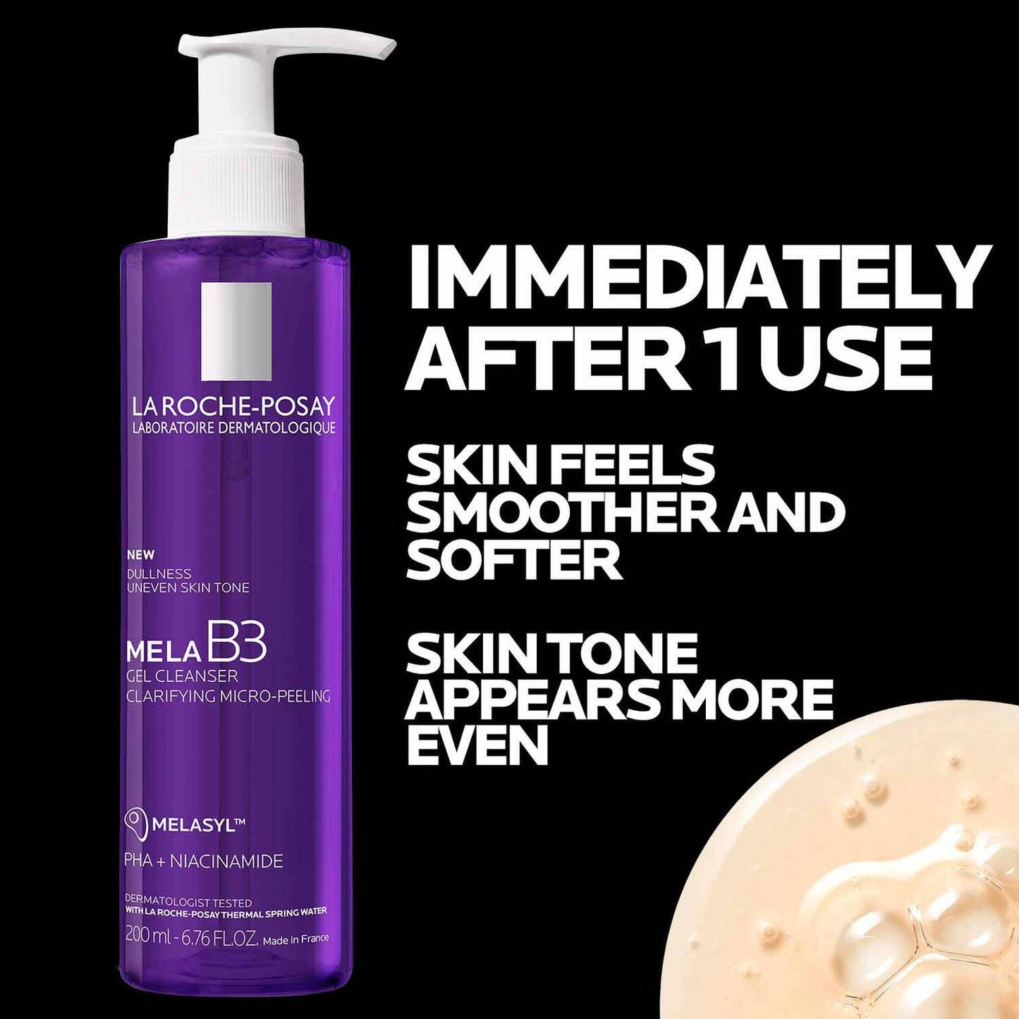 mela-b3-facial-gel-cleanser-with-melasyltm-niacinamide-e9 4_LaRochePosay-Product-MelaB3-MelaB3Cleanser-200ml-03337875890069-Benefits.jpg