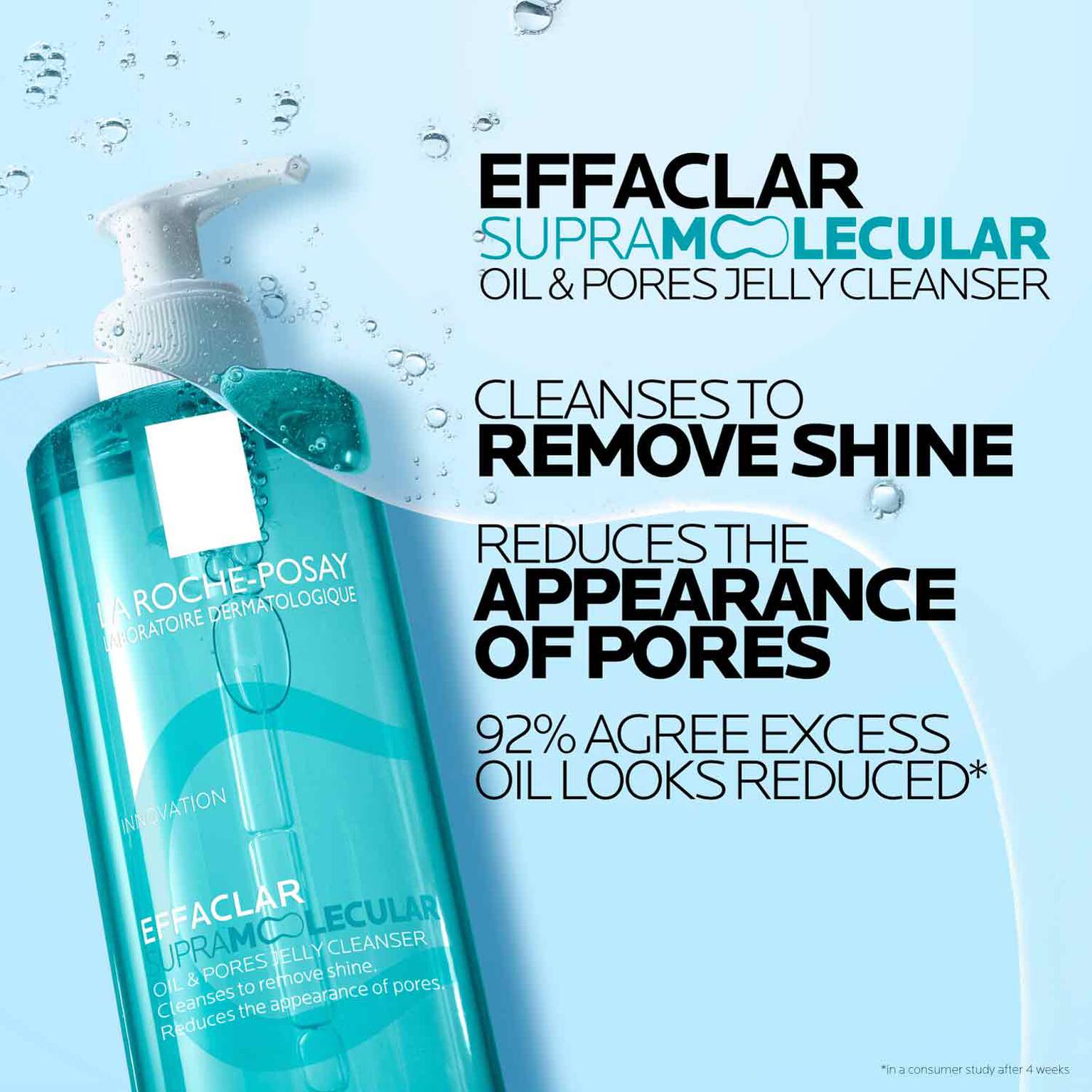 effaclar-supramolecular-oil-and-pores-jelly-cleanser-g8 Supramolecular-Cleanser_D2C-ATF-Superiority-Claim_1500x1500.jpg