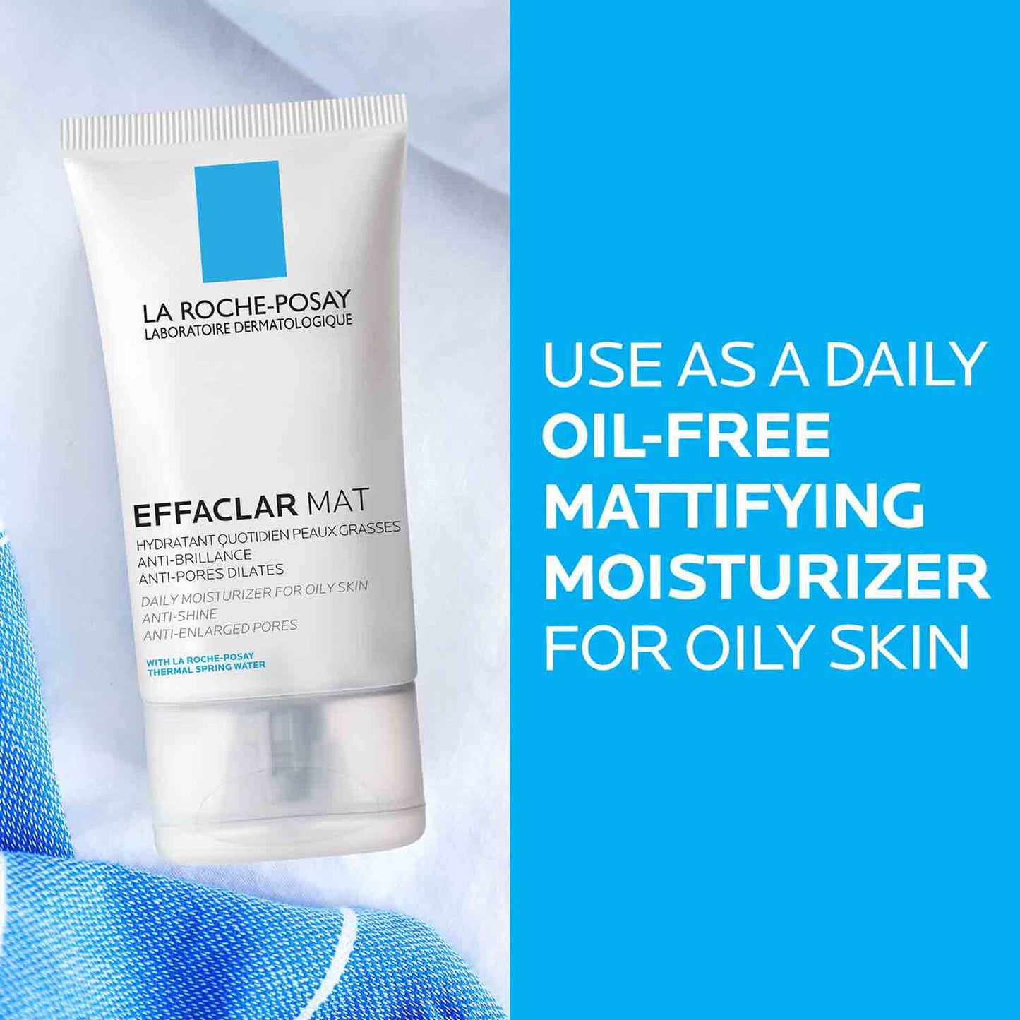 skin-care-routine-for-oily-skin-travel-set-u9 effaclar-mat-mattifying-moisturizer-for-oily-skin-oil-free-moisturizer-3337872413025-5 (1).jpg